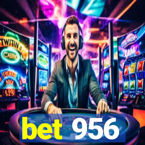 bet 956